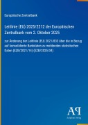 Cover-Bild zum Titel 'Leitlinie (EU) 2025/2212 der Europäischen Zentralbank vom 2. Oktober 2025' von 'Europäische Zentralbank'