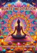 Cover-Bild zum Titel 'Bunte Meditation' von 'Christian Hagen'