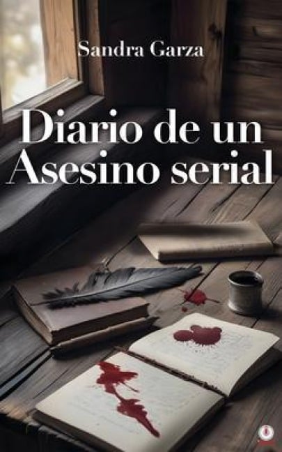 Diario de un Asesino serial - Sandra Garza