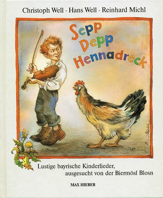 Sepp Depp Hennadreck - Christoph Well, Hans Well
