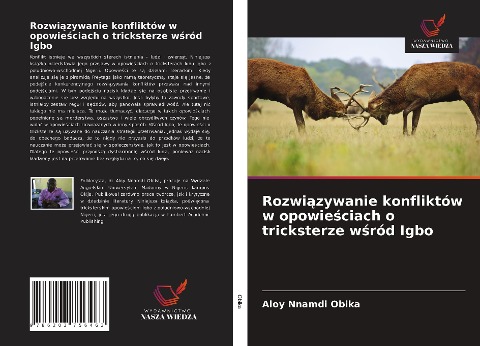 Rozwi¿zywanie konfliktów w opowie¿ciach o tricksterze w¿ród Igbo - Aloy Nnamdi Obika
