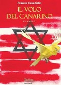 Il volo del canarino - Franco Casadidio