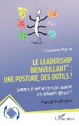 Cover-Bild zum Titel 'Le leadership bienveillant : une posture, des outils !' von 'Perrin'