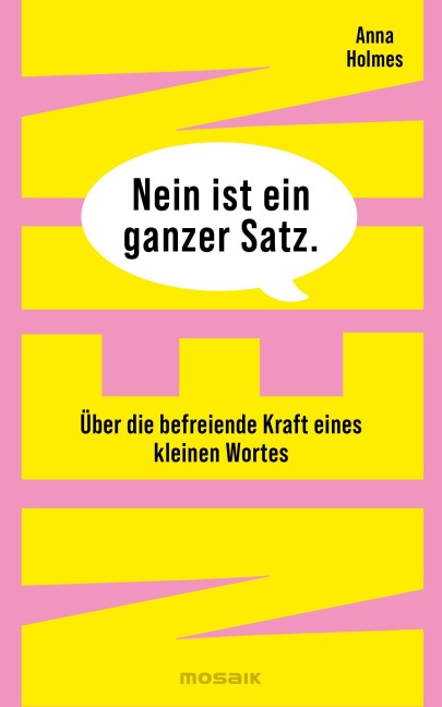 Nein ist ein ganzer Satz - Anna Holmes