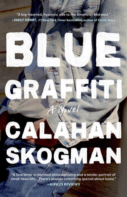 Blue Graffiti - Calahan Skogman
