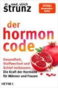 Cover-Bild zum Titel 'Der Hormon-Code' von 'Ulrich Strunz'