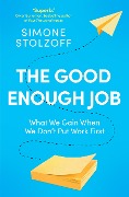 Cover-Bild zum Titel 'The Good Enough Job' von 'Simone Stolzoff'