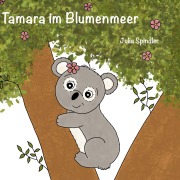 Cover-Bild zum Titel 'Tamara im Blumenmeer' von 'Julia Spindler'