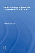 Cover-Bild zum Titel 'Identity, Conflict and Cooperation in International River Systems' von 'Jack Kalpakian'