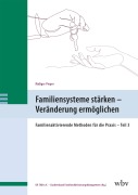 Cover-Bild zum Titel 'Familiensysteme stärken - Veränderung ermöglichen' von 'Rüdiger Pieper'