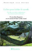 Cover-Bild zum Titel 'Un lieu pour habiter le monde' von 'Florence Giust-Desprairies'