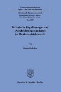 Cover-Bild zum Titel 'Technische Regulierungs- und Durchführungsstandards im Bankenaufsichtsrecht' von 'Daniel Schilke'