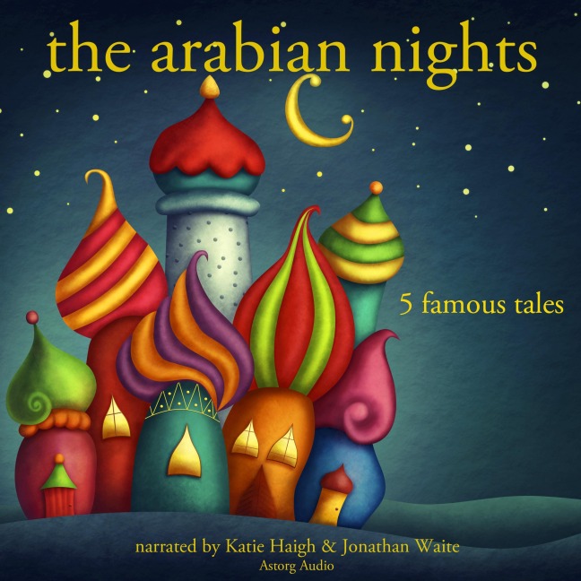 The Arabian Nights: 5 Famous Stories - Folktale
