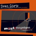 Cover-Bild zum Titel 'Mord(s)vergnügen' von 'Sven Görtz'