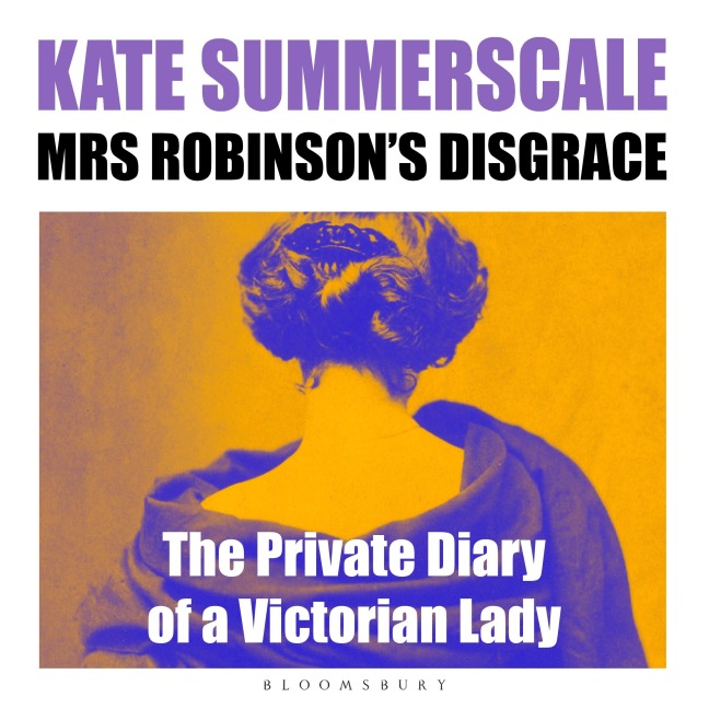 Mrs Robinson's Disgrace - Kate Summerscale