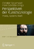 Perspektiven der Kunstsoziologie - 