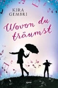 Cover-Bild zum Titel 'Wovon du träumst' von 'Kira Gembri'