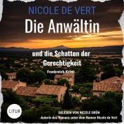 Cover-Bild zum Titel 'Die Anwältin und die Schatten der Gerechtigkeit' von 'Nicole de Vert'