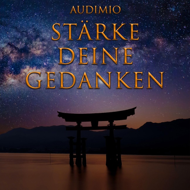 Stärke Deine Gedanken - Audimio