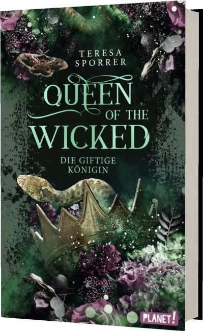 Queen of the Wicked 1: Die giftige Königin - Teresa Sporrer