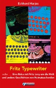 Cover-Bild zum Titel 'Fritz Typewriter' von 'Eckhard Harjes'