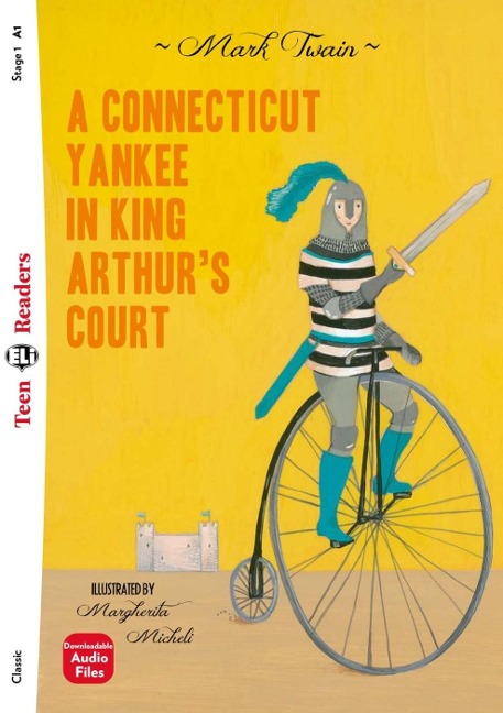 A Connecticut Yankee in King Arthur's Court - Mark Twain