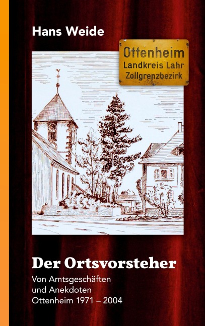 Der Ortsvorsteher - Hans Weide