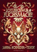 Lotusschwur & Fuchsmagie - Janina Schneider-Tidigk
