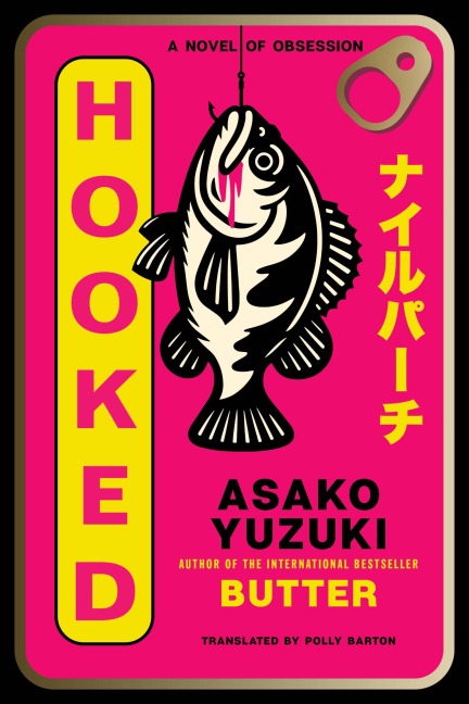 Hooked - Asako Yuzuki