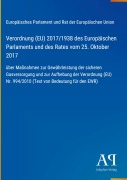 Cover-Bild zum Titel 'Verordnung (EU) 2017/1938 des Europäischen Parlaments und des Rates vom 25. Oktober 2017' von 'Europäisches Parlament und Rat der Europäischen Union'