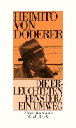 Cover-Bild zum Titel 'Die erleuchteten Fenster oder die Menschwerdung des Amtsrates Julius Zihal. Ein Umweg' von 'Heimito Von Doderer'