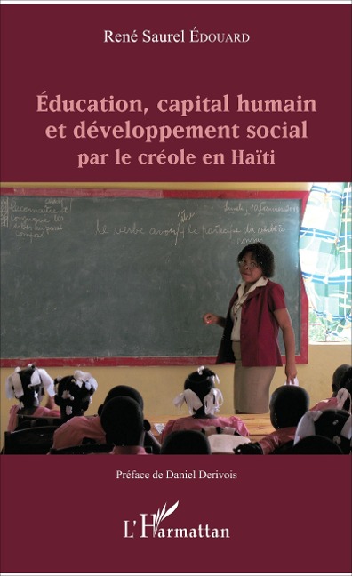 Éducation, capital humain et développement social par le créole en Haïti - Edouard