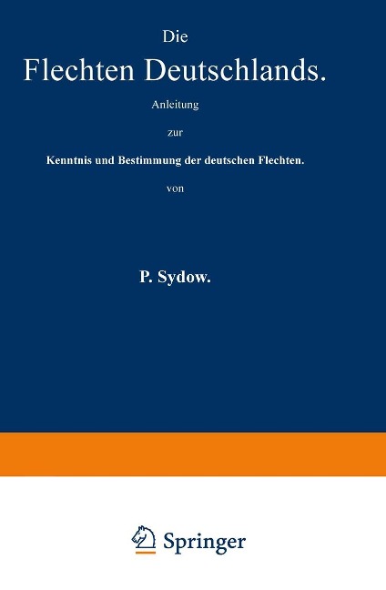 Die Flechten Deutschlands - P. Sydow