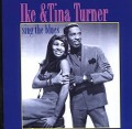 Sing The Blues - Ike & Tina Turner