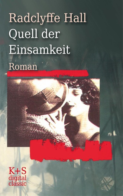 Quell der Einsamkeit - Radclyffe Hall