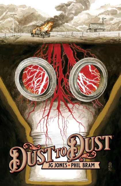Dust to Dust - J G Jones, Phil Bram