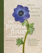 Cover-Bild zum Titel 'The Pressed Flower Handbook' von 'Sarah Holland'