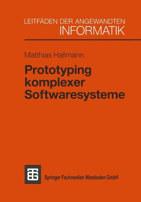 Prototyping komplexer Softwaresysteme - Matthias Hallmann