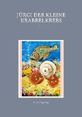 Cover-Bild zum Titel 'Jürgi der kleine Krabbelkrebs' von 'Gisela Paprotny'