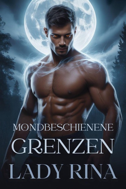 Mondbeschienene Grenzen - Lady Rina