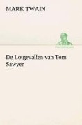 Cover-Bild zum Titel 'De Lotgevallen van Tom Sawyer' von 'Mark Twain'