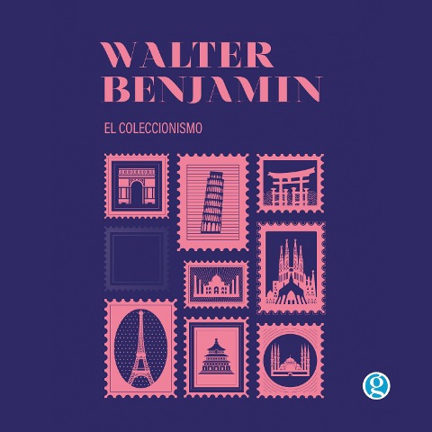 El coleccionismo - Walter Benjamin