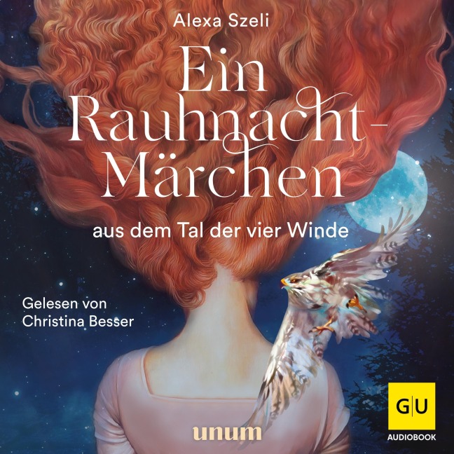 Ein Rauhnacht-Märchen - Alexa Szeli