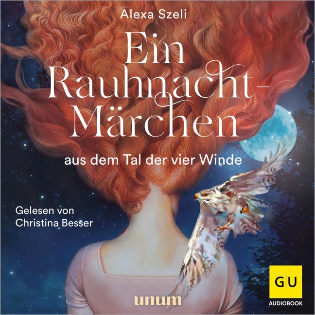 Ein Rauhnacht-Märchen - Alexa Szeli