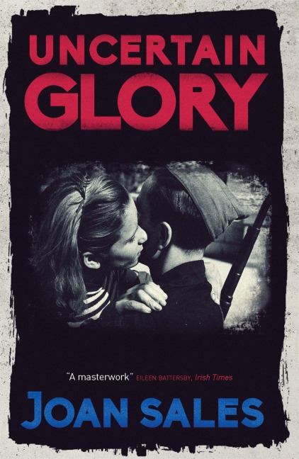 Uncertain Glory - Joan Sales