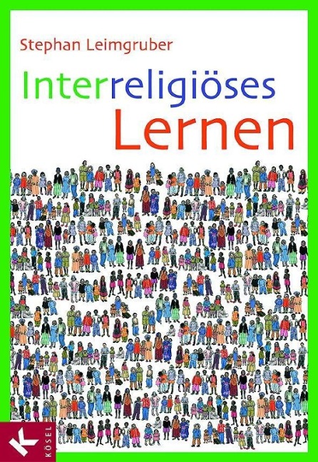 Interreligiöses Lernen - Stephan Leimgruber