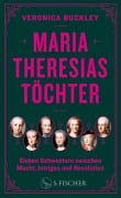 Cover-Bild zum Titel 'Maria Theresias Töchter' von 'Veronica Buckley'