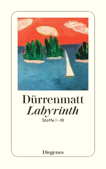 Labyrinth. Stoffe 1 - 3 - Friedrich Dürrenmatt