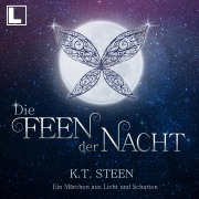 Cover-Bild zum Titel 'Die Feen der Nacht' von 'K. T. Steen'
