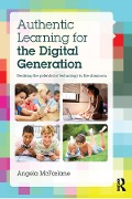 Cover-Bild zum Titel 'Authentic Learning for the Digital Generation' von 'Angela Mcfarlane'